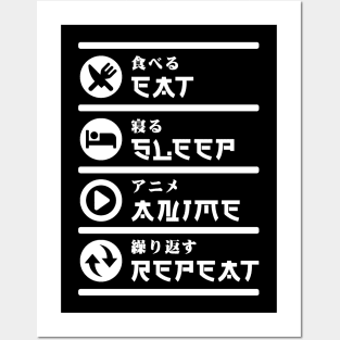 EAT SLEEP ANIME REPEAT Posters and Art